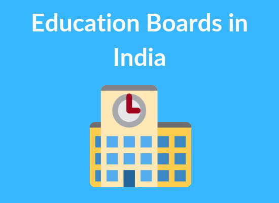 SCHOOL EDUCATION BOARDS IN INDIA